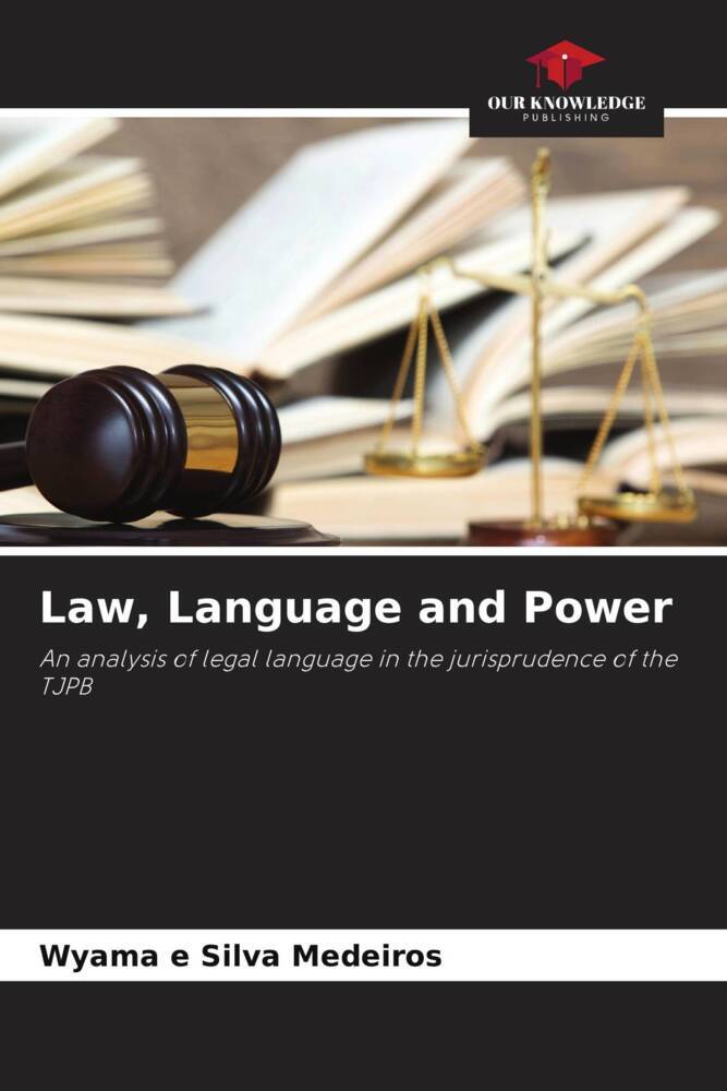 Law Language and Power