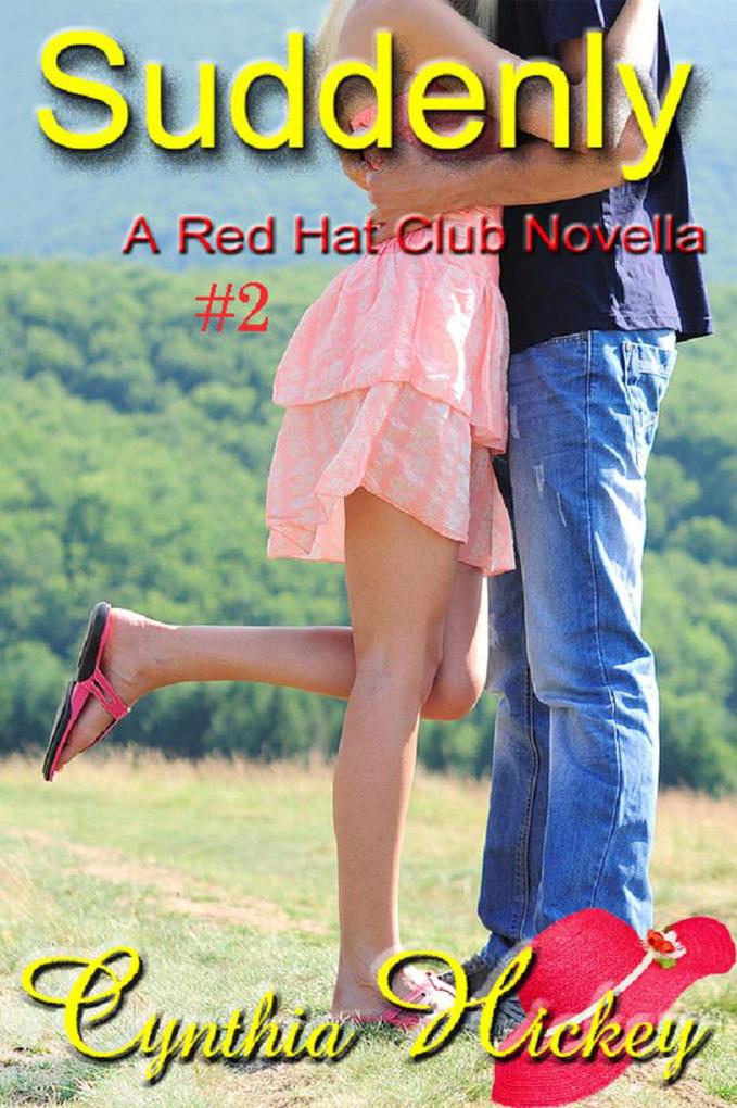Suddenly (The Red Hat Club)