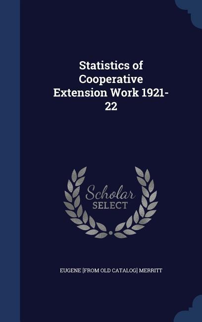 Statistics of Cooperative Extension Work 1921-22