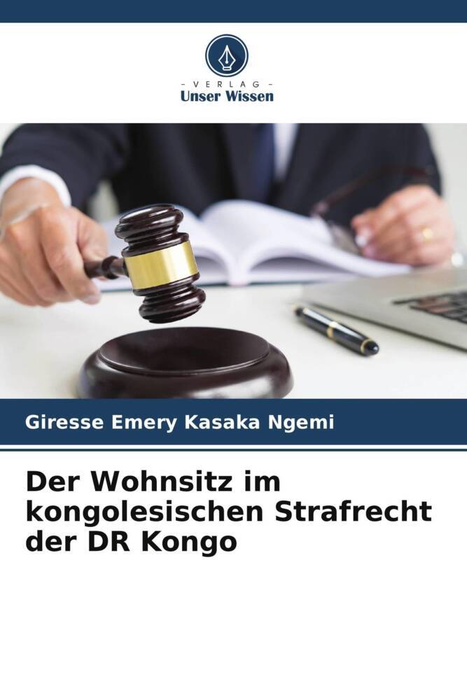 Der Wohnsitz im kongolesischen Strafrecht der DR Kongo