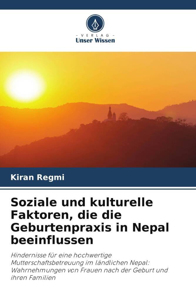 Soziale und kulturelle Faktoren die die Geburtenpraxis in Nepal beeinflussen