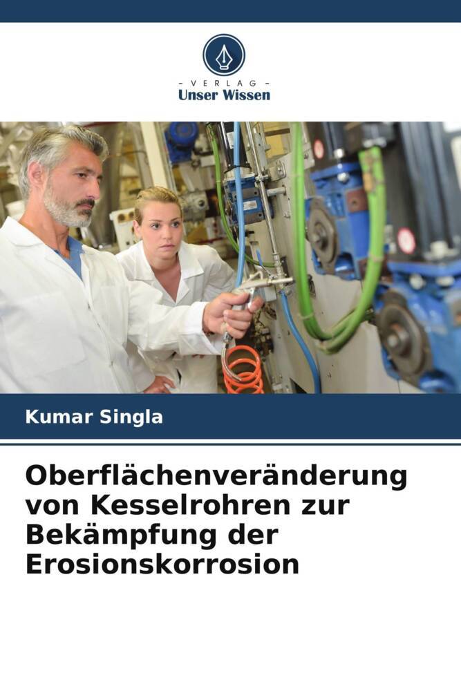 Oberflächenveränderung von Kesselrohren zur Bekämpfung der Erosionskorrosion