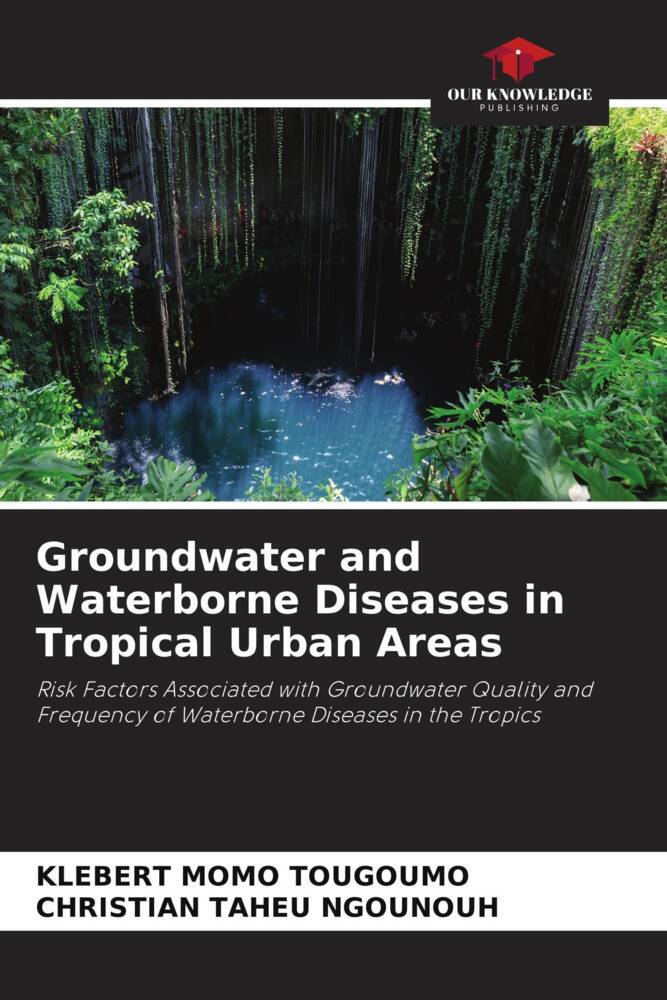 Groundwater and Waterborne Diseases in Tropical Urban Areas