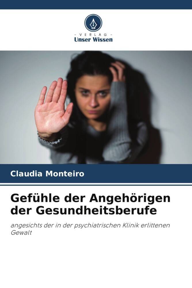 Gefühle der Angehörigen der Gesundheitsberufe