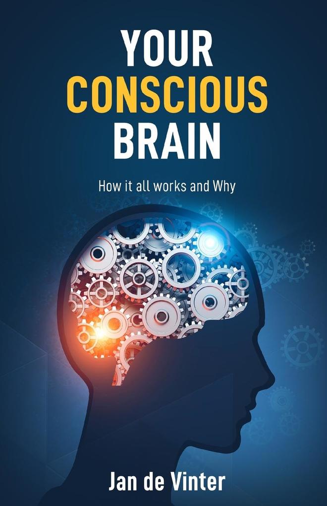 YOUR CONSCIOUS BRAIN