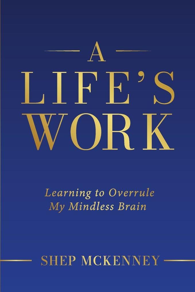A Life's Work