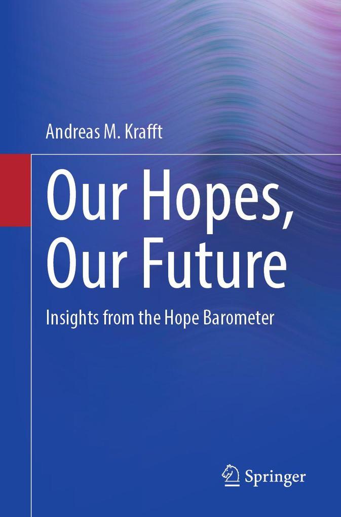 Our Hopes Our Future