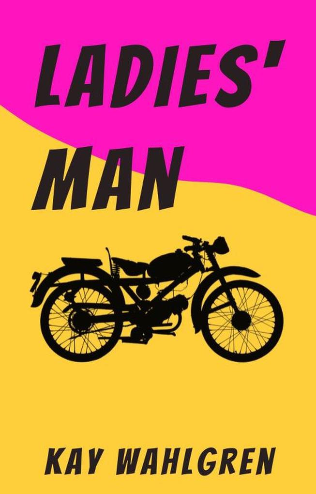 Ladies‘ Man (Elbow Chronicles #1)