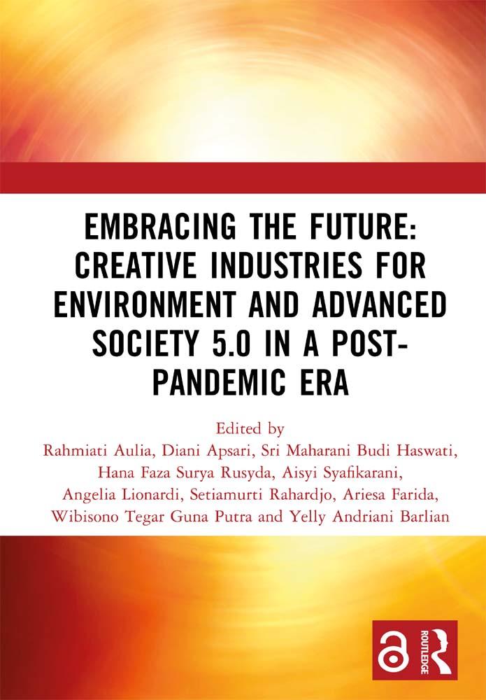 Embracing the Future: Creative Industries for Environment and Advanced Society 5.0 in a Post-Pandemic Era