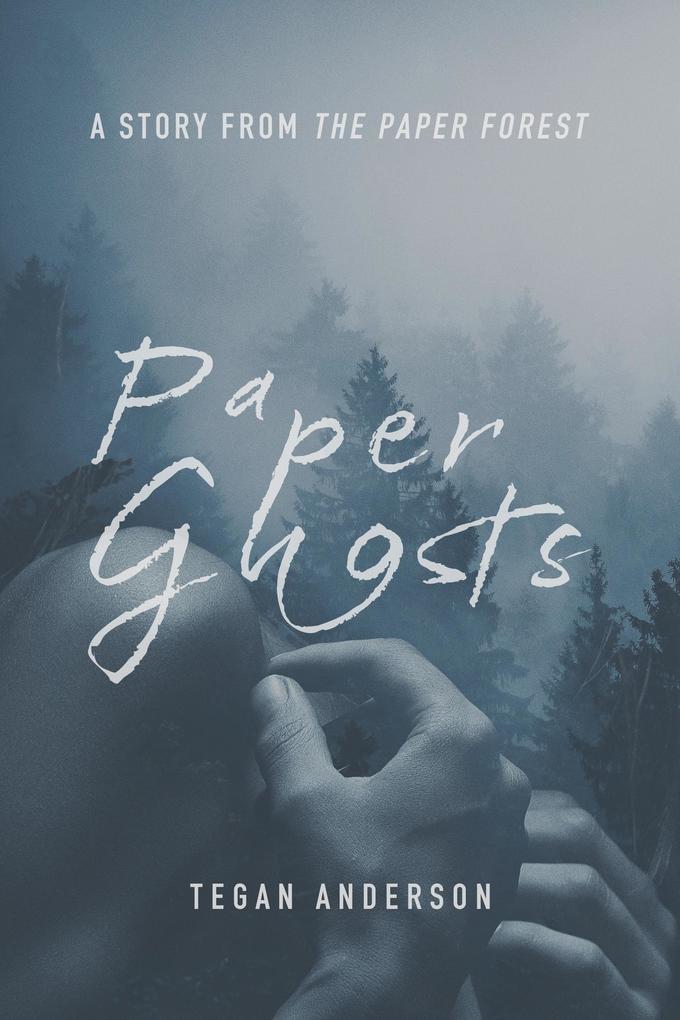 Paper Ghosts (The Paper Forest #1.5)