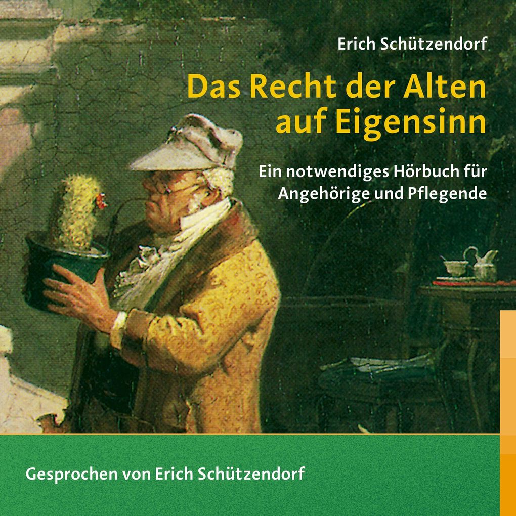 Image of Das Recht der Alten auf Eigensinn