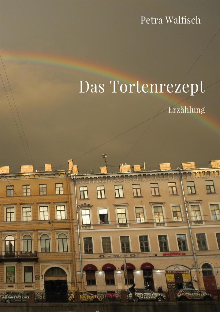 Das Tortenrezept
