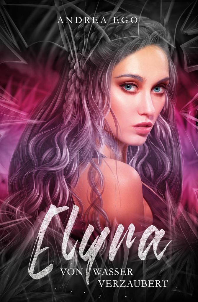 Elyra - von Wasser verzaubert