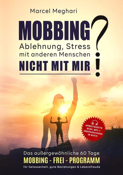 Image of MOBBING Ablehnung Stress mit anderen Menschen? NICHT MIT MIR!