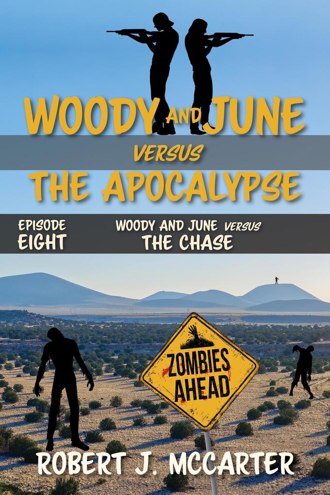Woody and June versus the Chase (Woody and June Versus the Apocalypse #8)