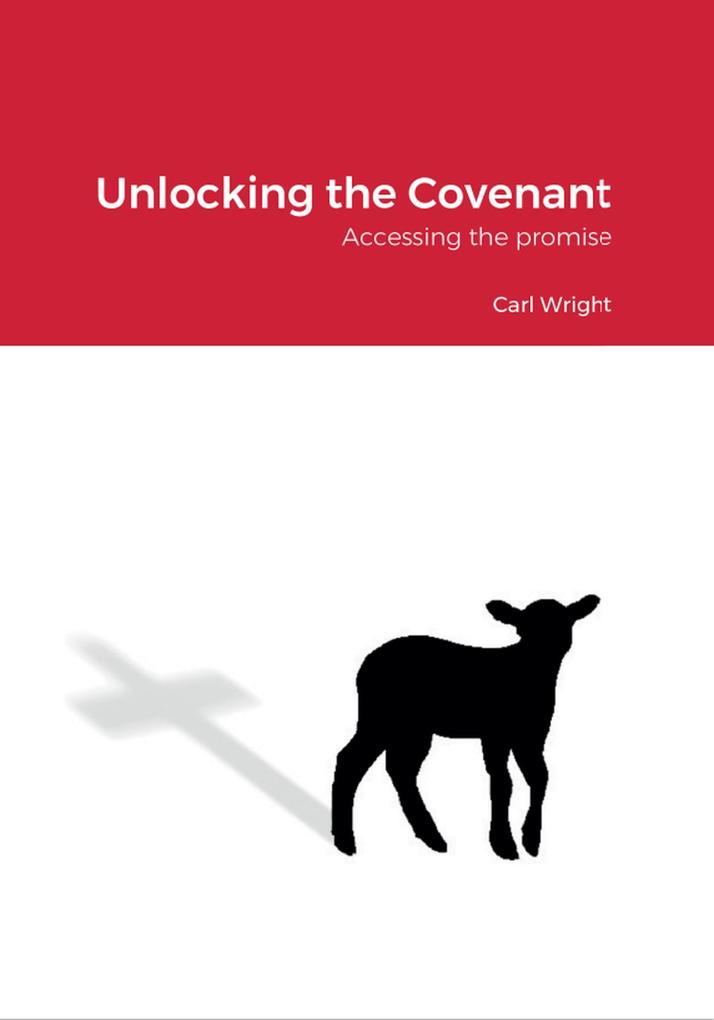 Unlocking the Covenant