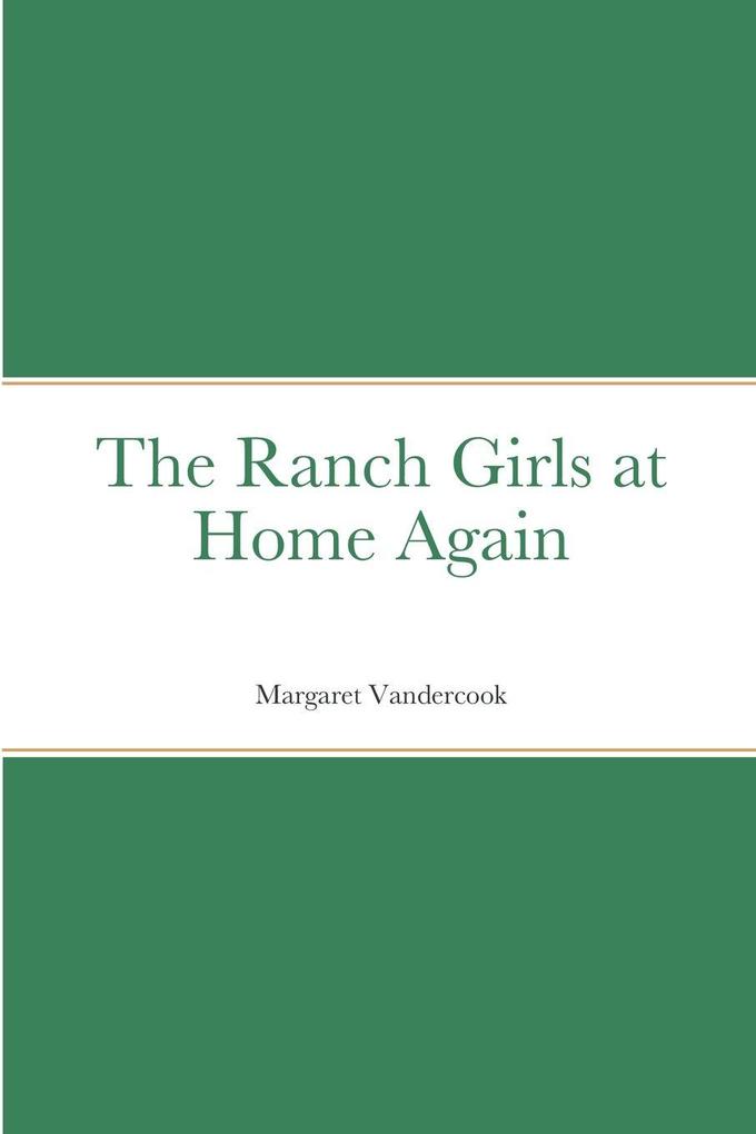 The Ranch Girls at Home Again