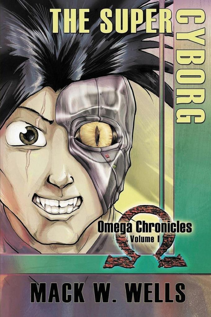 The Super Cyborg