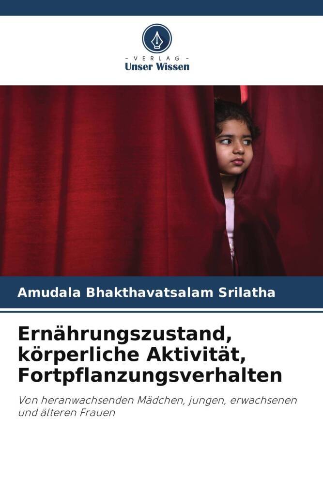 Ernährungszustand körperliche Aktivität Fortpflanzungsverhalten