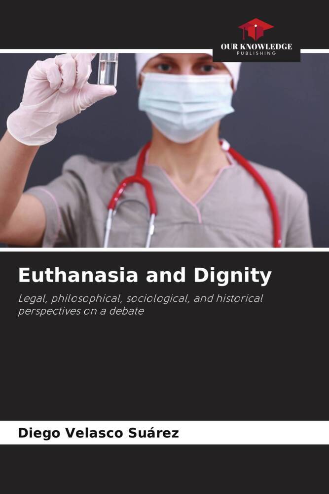 Euthanasia and Dignity