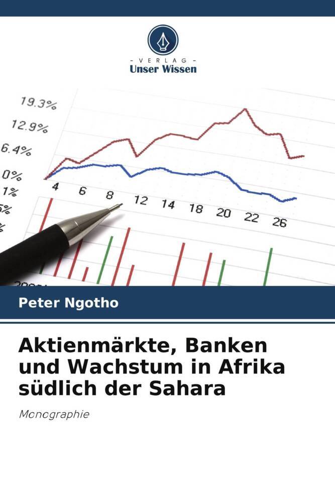 Aktienmärkte Banken und Wachstum in Afrika südlich der Sahara