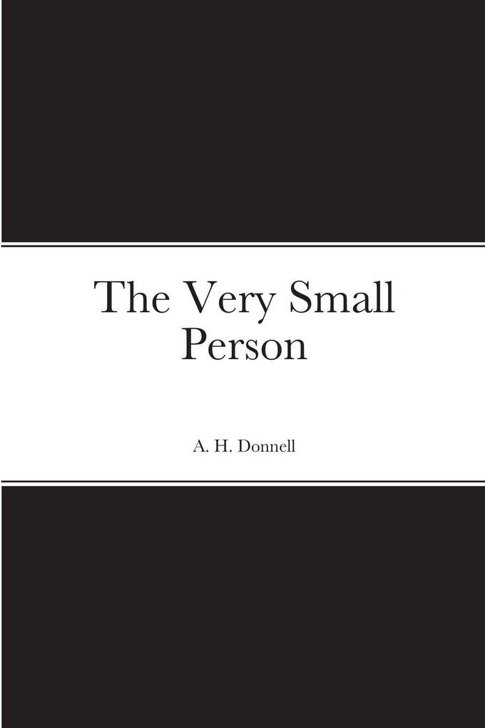 The Very Small Person