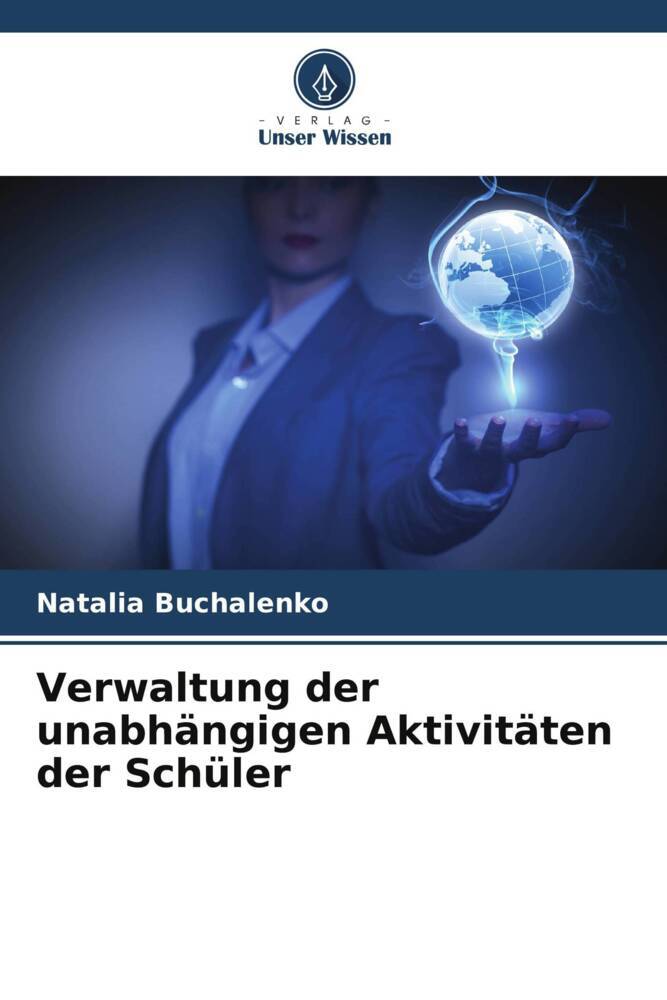 Verwaltung der unabhängigen Aktivitäten der Schüler