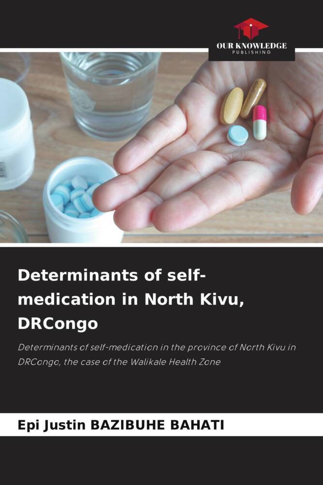 Determinants of self-medication in North Kivu DRCongo