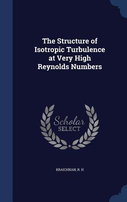 The Structure of Isotropic Turbulence at Very High Reynolds Numbers