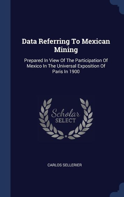 Data Referring To Mexican Mining