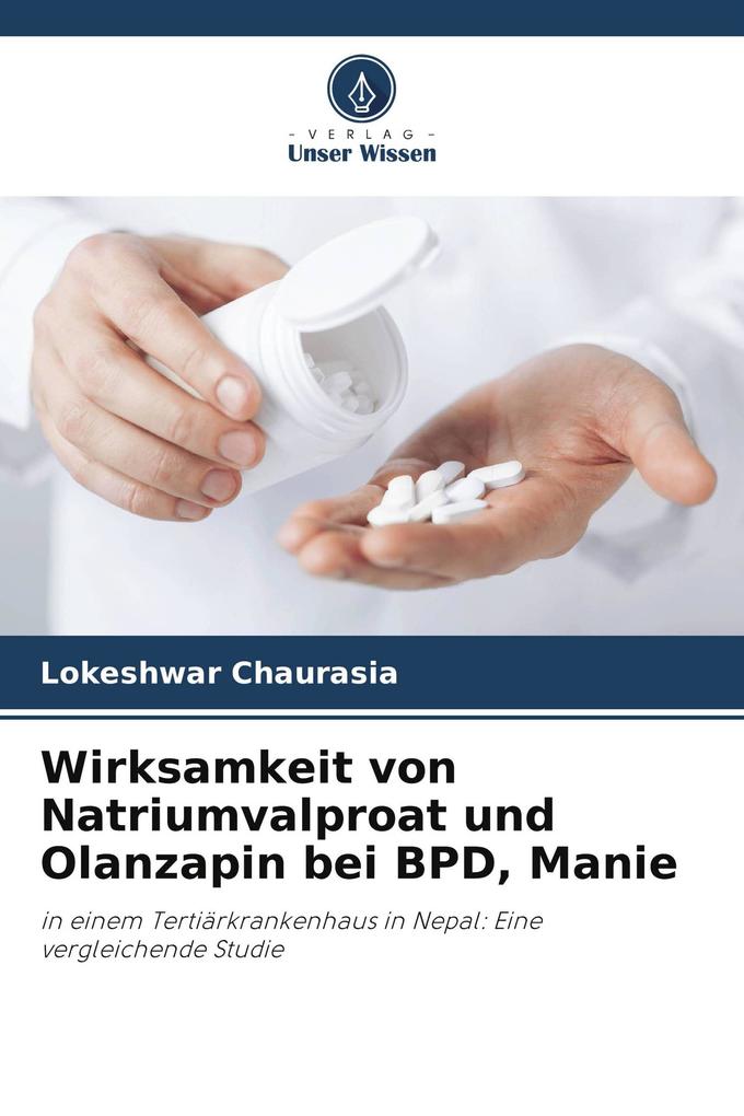 Wirksamkeit von Natriumvalproat und Olanzapin bei BPD Manie