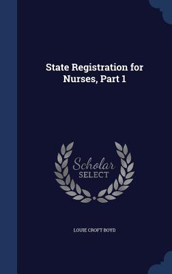 State Registration for Nurses Part 1