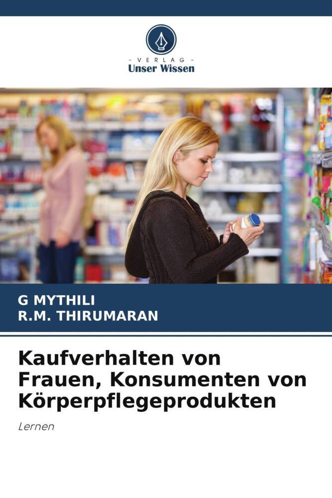 Kaufverhalten von Frauen Konsumenten von Körperpflegeprodukten