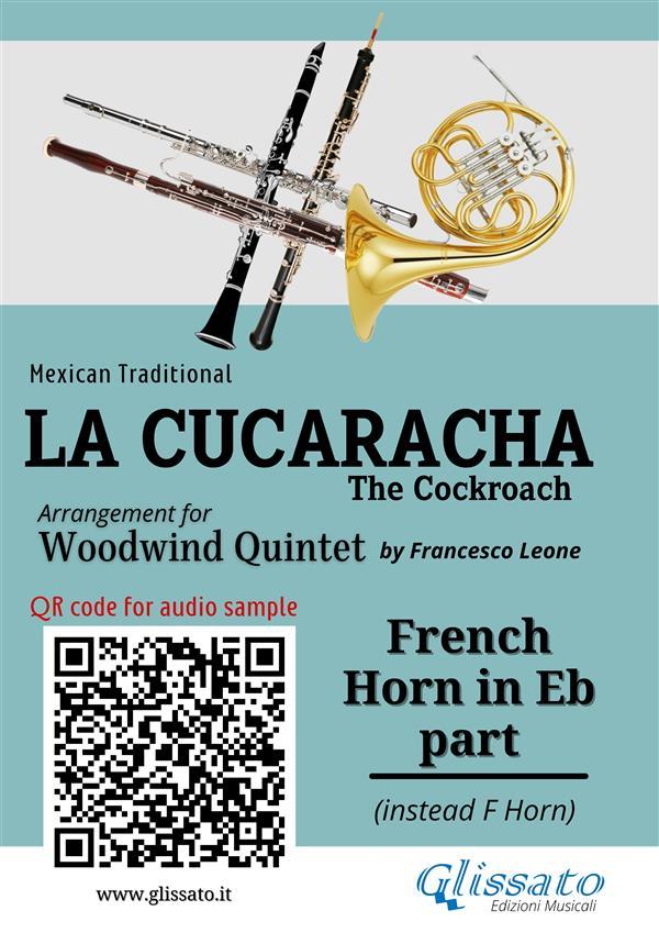 French Horn in Eb part of La Cucaracha for Woodwind Quintet