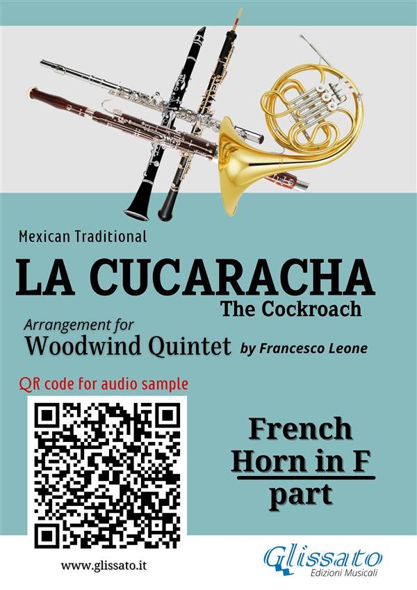 French Horn in F part of La Cucaracha for Woodwind Quintet