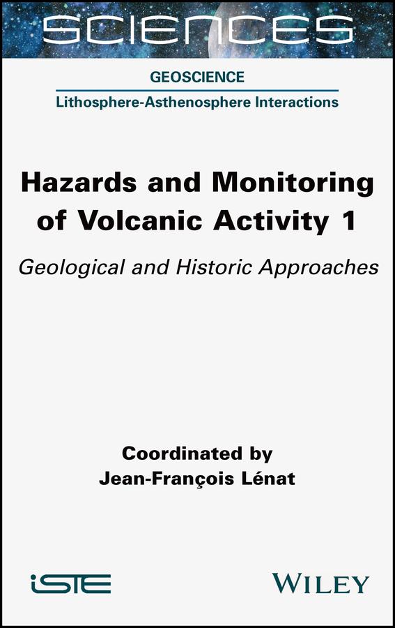Hazards and Monitoring of Volcanic Activity 1
