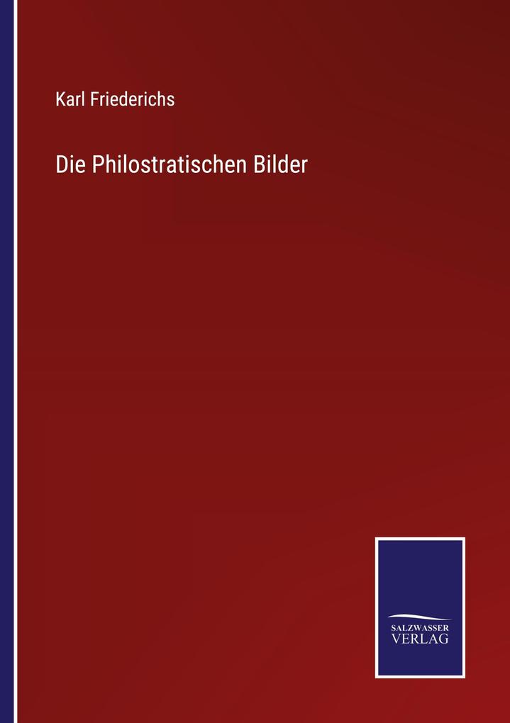 Die Philostratischen Bilder
