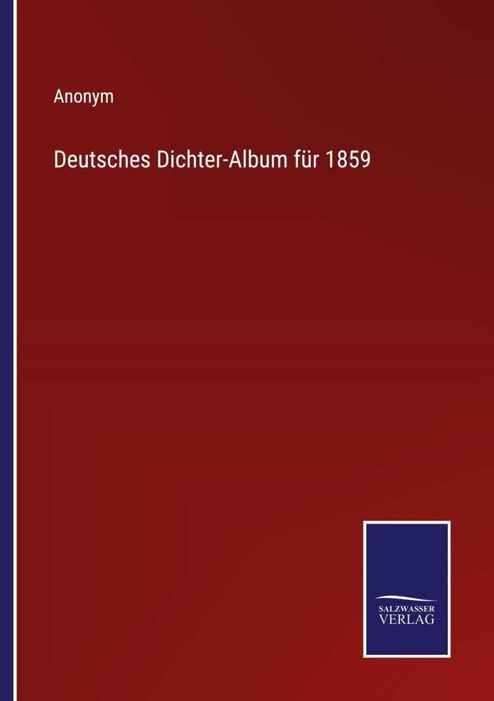 Deutsches Dichter-Album für 1859