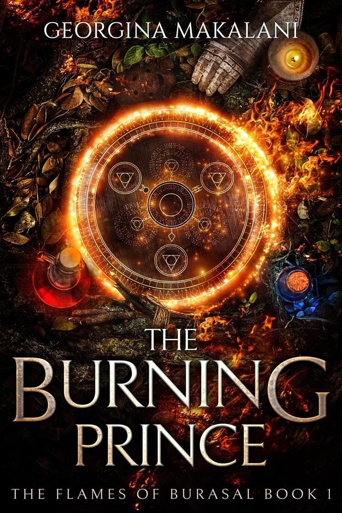 The Burning Prince (The Flames of Burasal #1)