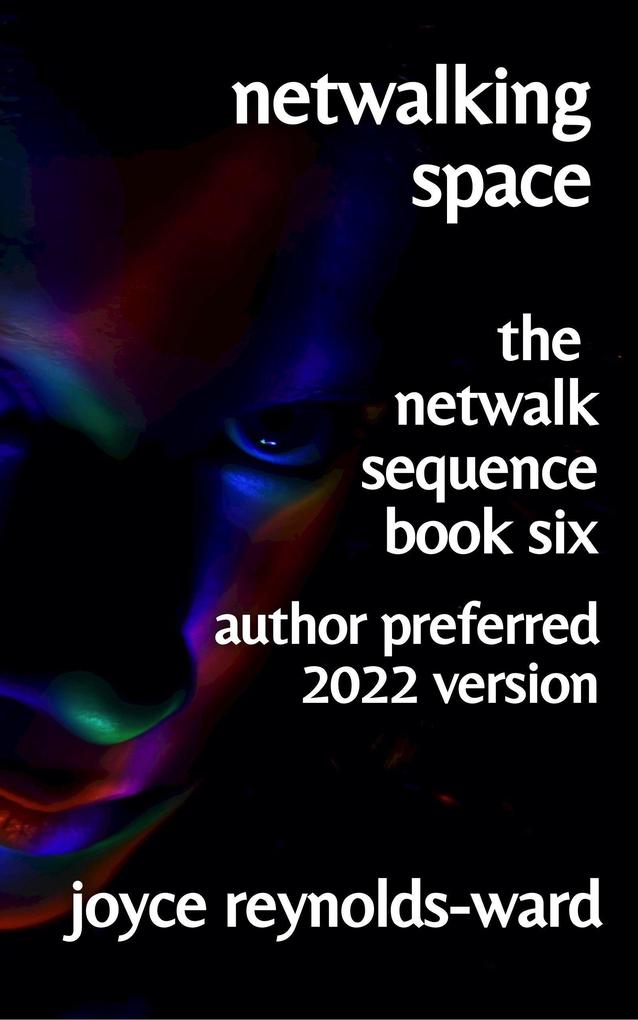 Netwalking Space (Netwalk Sequence #6)
