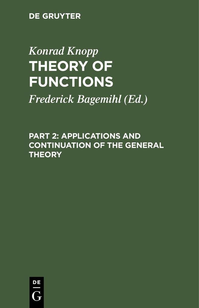 Applications and Continuation of the General Theory