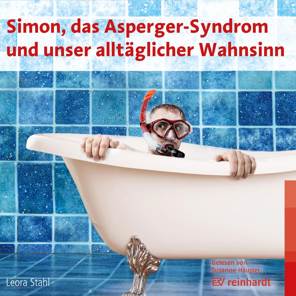 Simon das Asperger-Syndrom und unser alltäglicher Wahnsinn