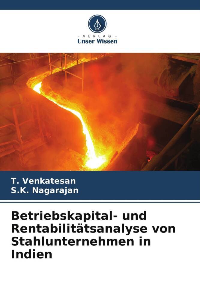 Betriebskapital- und Rentabilitätsanalyse von Stahlunternehmen in Indien