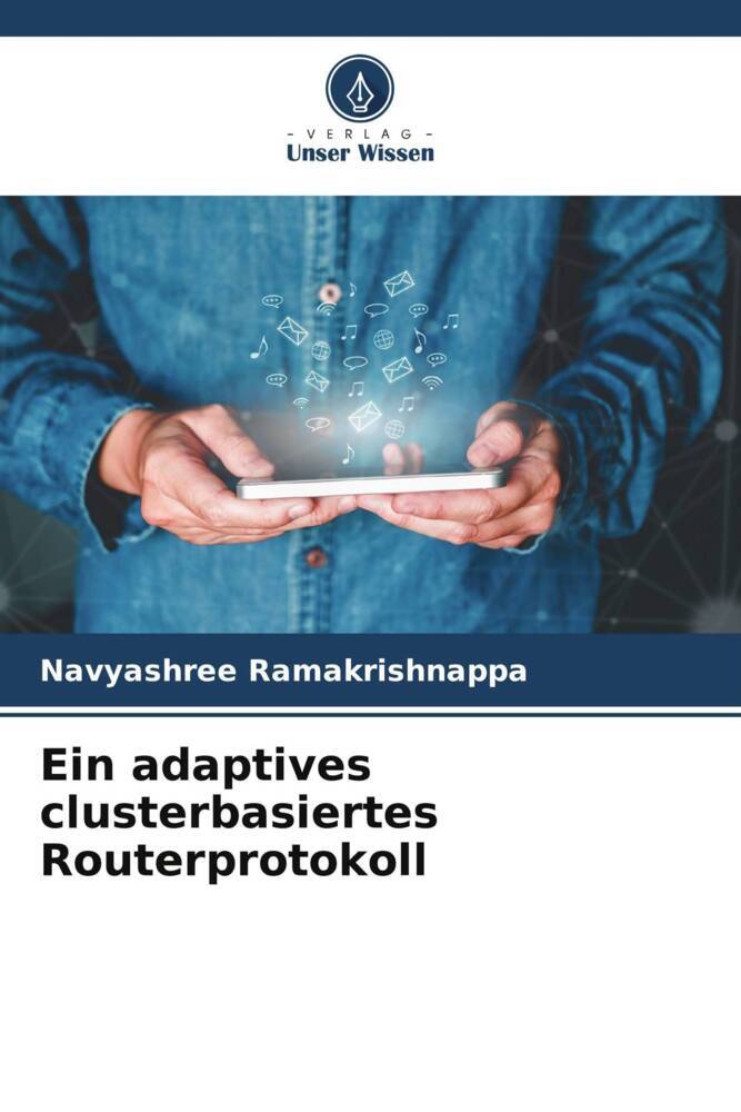 Ein adaptives clusterbasiertes Routerprotokoll