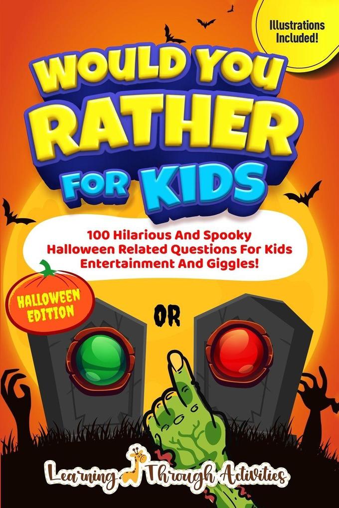 Would You Rather For Kids - Halloween Edition