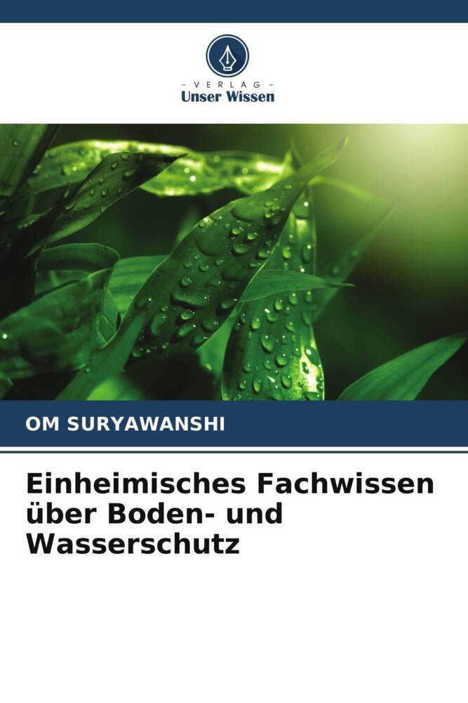 Einheimisches Fachwissen über Boden- und Wasserschutz
