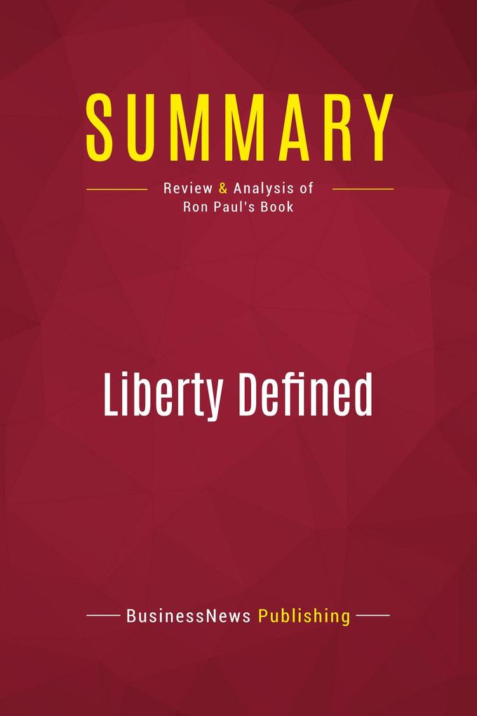 Summary: Liberty Defined