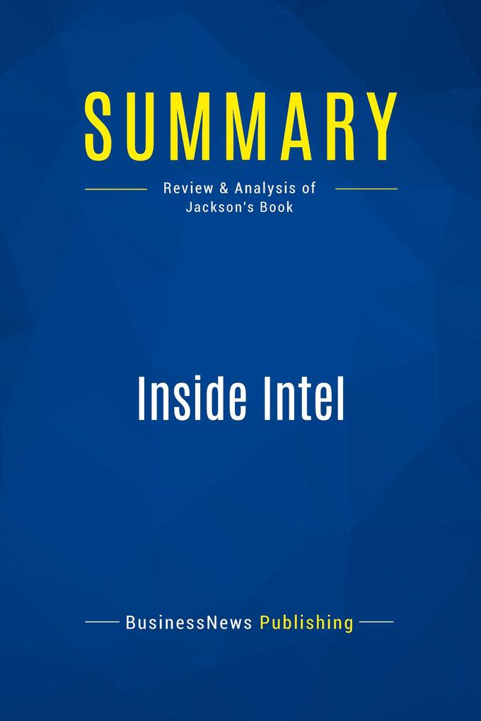 Summary: Inside Intel