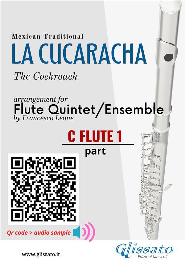C Flute 1 part of La Cucaracha for Flute Quintet/Ensemble