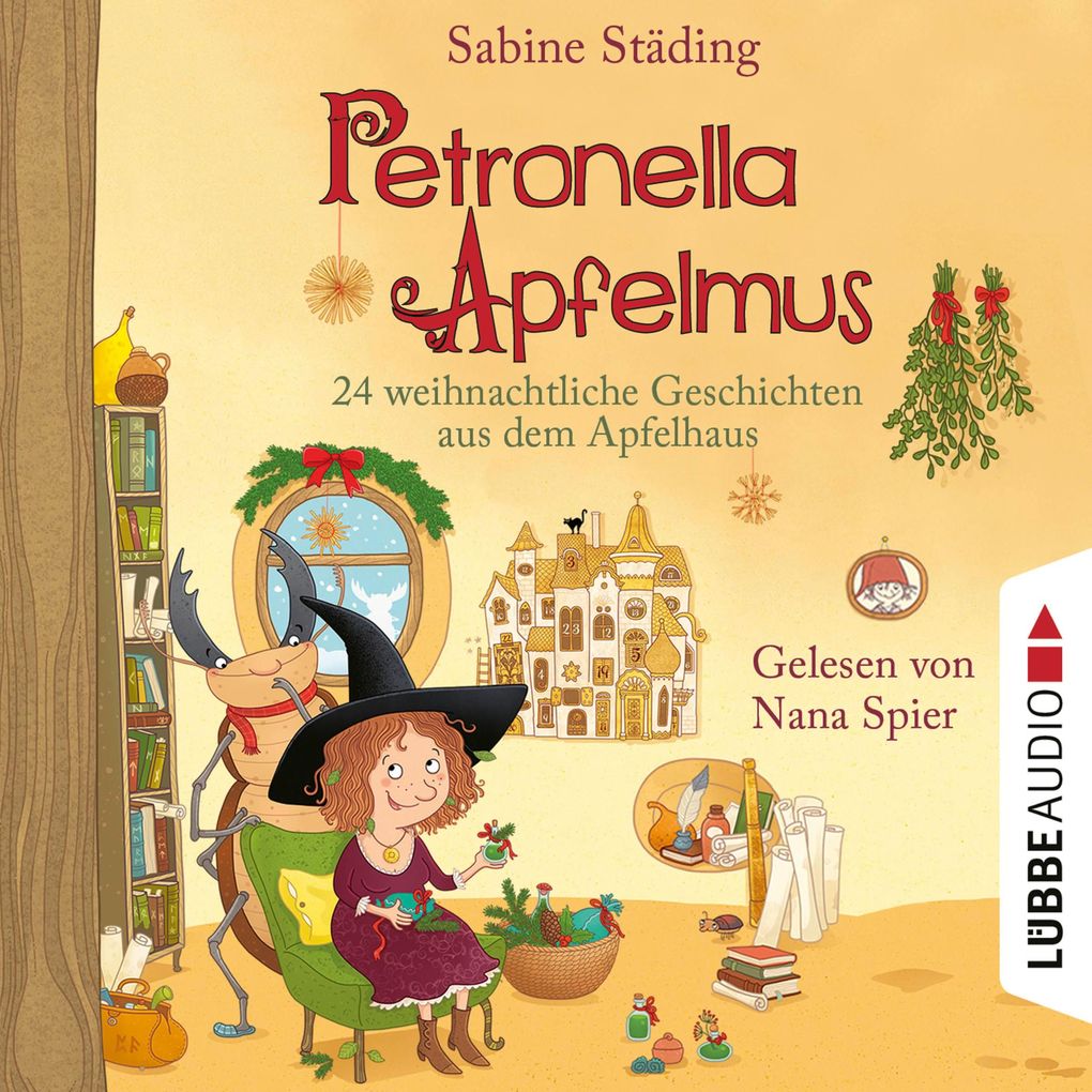 24 weihnachtliche Geschichten aus dem Apfelhaus - Petronella Apfelmus Teil 10